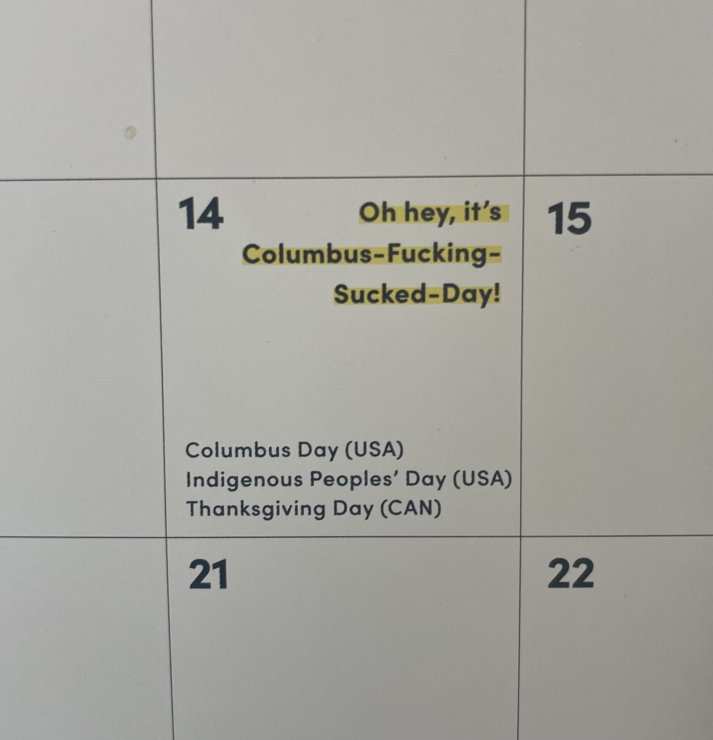 My Mom's calendar page marked appropriately, symbolizing a call for change and recognition of the negative impact of Columbus, perfectly reflecting our sentiments on this day.