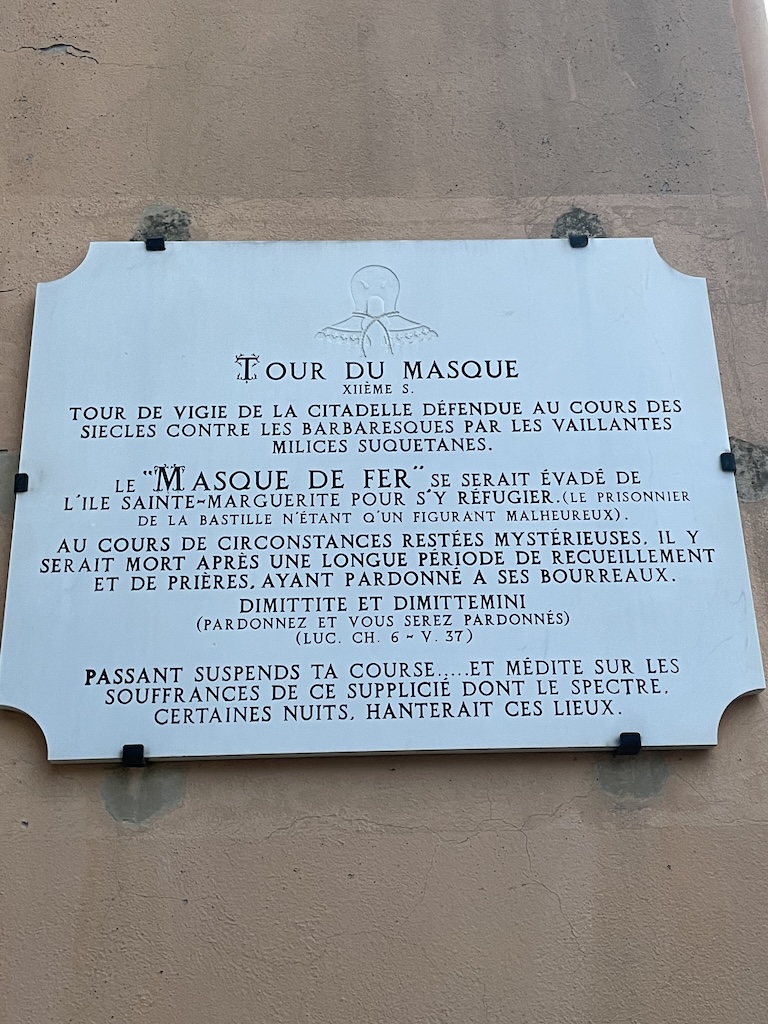 Historic site associated with the Man in the Iron Mask in Cannes, France, discovered while exploring the city on foot. Photo by Leah Gillis.